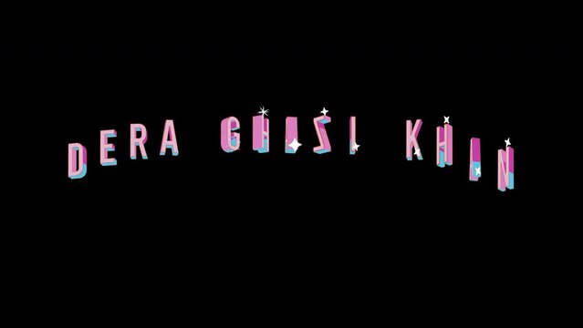 Bright letters jump merrily in the inscription DERA GHAZI KHAN city. Retro. Alpha channel black. Looped from frame 120 to 240, Alpha BW at the end