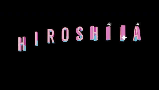 Bright letters jump merrily in the inscription HIROSHIMA city. Retro. Alpha channel black. Looped from frame 120 to 240, Alpha BW at the end