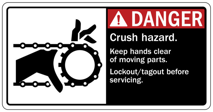 Crush and cut hazard warning sign and labels Moving parts can crush and cut. Follow lockout procedure before servicing.  Do not operate with guard removed.