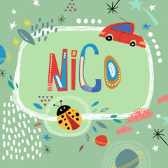 Bright card with beautiful name Nico in planets, car and simple forms. Awesome male name design in bright colors. Tremendous vector background for fabulous designs