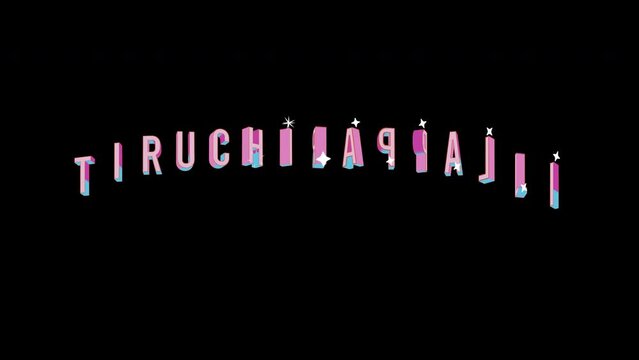 Bright letters jump merrily in the inscription TIRUCHIRAPPALLI city. Retro. Alpha channel black. Looped from frame 120 to 240, Alpha BW at the end