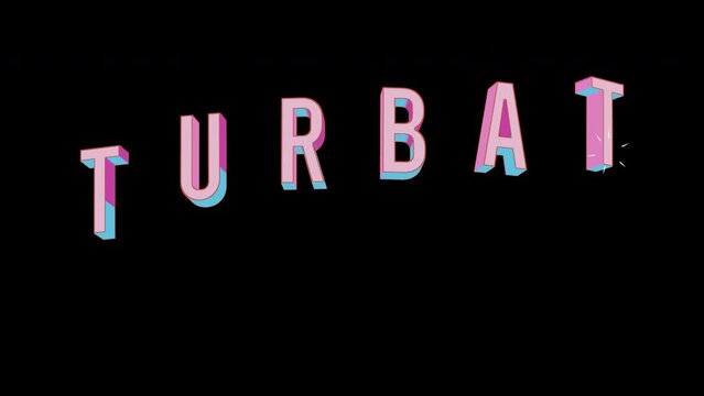 Bright letters jump merrily in the inscription TURBAT city. Retro. Alpha channel black. Looped from frame 120 to 240, Alpha BW at the end