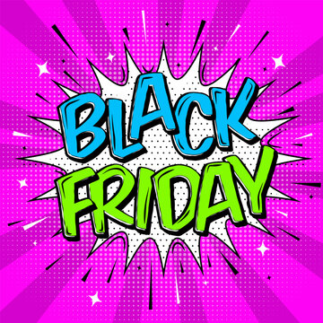Black Friday banner Pop art burst trendy background comic style template design. Speech bubble  sound halftone and rays with expressive text, stars, sparks and Lines on bright pink background
