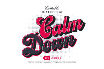 Quote Text Effect Calm Down Style. Editable Text Effect.