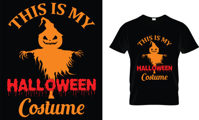 This is my Halloween Costume - Halloween T-Shirt