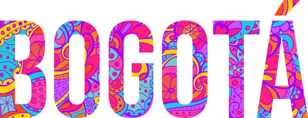 Bogota creative text, filled with colorful doodle pattern