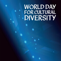 World day for cultural diversity. Design suitable for greeting card poster and banner