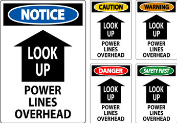 Electrical Safety Sign Caution Look Up, Power Lines Overhead