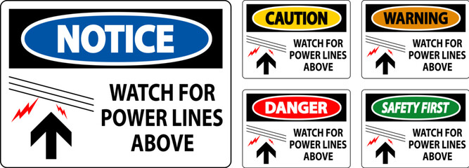Danger Sign Watch For Power Lines Above