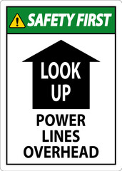 Electrical Safety Sign Caution Look Up, Power Lines Overhead