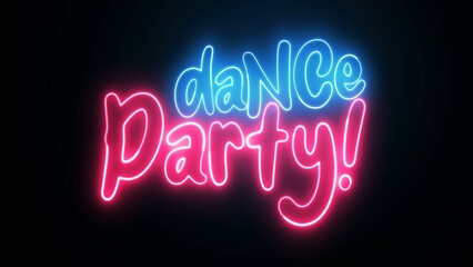 Dance Party text font with neon light. Luminous and shimmering haze inside the letters of the text Dance Party. 