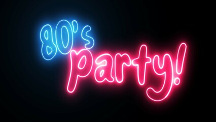80s Party text font with neon light. Luminous and shimmering haze inside the letters of the text 80's Party. 