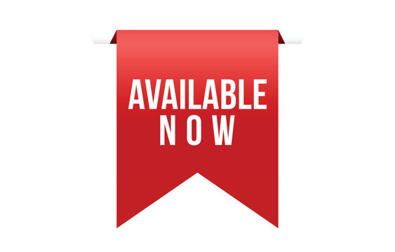 Available now banner design. Available now icon. Flat style vector illustration.