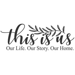 This Is Us Our Life Our Story Our Home - Doormat Illustration © Minty