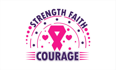 Breast Cancer awareness SVG Design, Breast Awareness quotes Printable files,  Breast Awareness  Vector EPS Editable Files
