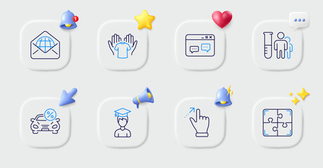 Student, Puzzle and Medical analyzes line icons. Buttons with 3d bell, chat speech, cursor. Pack of Car leasing, Web mail, Touchscreen gesture icon. Browser window, Hold t-shirt pictogram. Vector