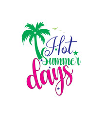 Hot Summer Days,T-SHIRT DESIGNS