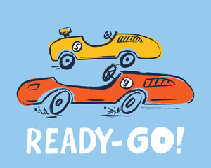 Racing car funny cool summer t-shirt print design. Race speed sports cabriolet auto. Ready-go slogan