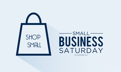 Small business saturday, november 25. Vector illustration of small business saturday. Holiday concept for banner, poster, card and background design.