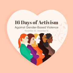 16 Days of Activism against gender based violence is observed every year from November 25 to December 10 all across the world. Vector illustration