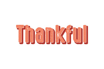 Thankful Thanksgiving Typography  t shirt design