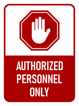 Caution Authorized Personnel Only Warning Sign Icon with Stop Hand and an Aspect Ratio of 3:4. Vector Image.