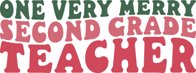 One Very Merry Second Grade Teacher Retro T-shirt Design