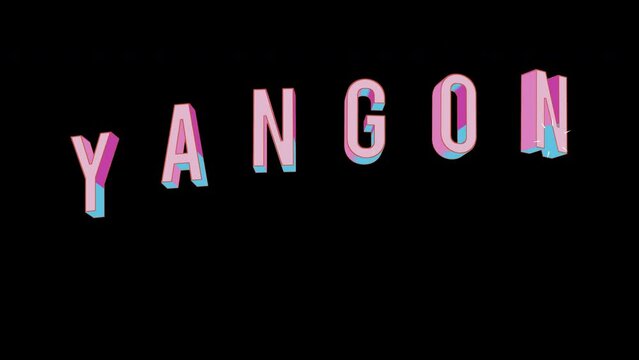 Bright letters jump merrily in the inscription YANGON city. Retro. Alpha channel black. Looped from frame 120 to 240, Alpha BW at the end