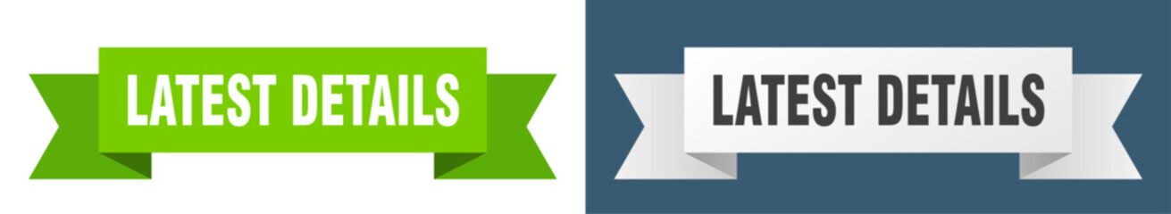 latest details ribbon. latest details isolated paper sign. banner