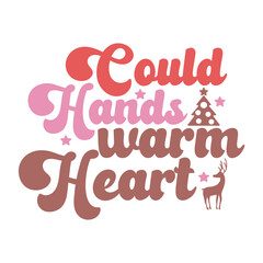 Could Hands Warm Heart