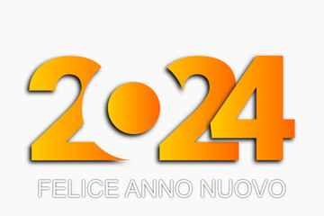 felice anno nuovo - buon anno 2024	