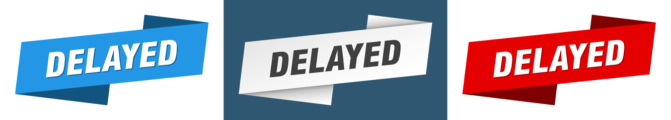 delayed banner. delayed ribbon label sign set