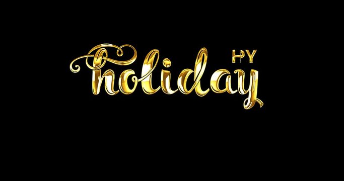 Happy Holidays text animation. Handwritten Modern calligraphy in Gold color with alpha matte. Great for holiday greetings, messages, and wishes. Transparent background, easy to put into any video. 