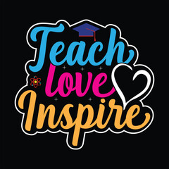 Teacher day t-shirt design, teacher typography, teacher related quotes elements
