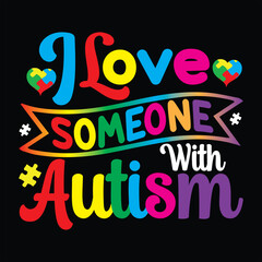 Autism t-shirt design, autism typography, autism related quotes elements
