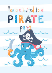 Cute sea octopus sailor with saber in a cocked hat. Party invitation. Childrens cartoon character. Pirate adventures, Jolly Roger, travels. flat style. For posters, postcards, banners, design elements