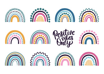 Vector set of colored rainbows and  hand written phrase "Positive vibes only". Motivational card with inspirational quote.