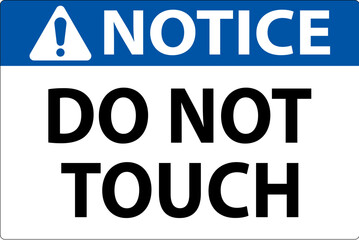 Notice Label Do Not Touch