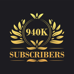 940K Subscribers celebration design. Luxurious 940K Subscribers logo for social media subscribers