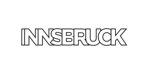 Innsbruck in the Austria emblem. The design features a geometric style, vector illustration with bold typography in a modern font. The graphic slogan lettering.