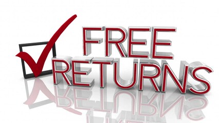 Free Returns Policy Check Mark Box Exchange Refund 3d Animation