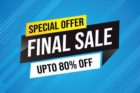 Special offer final sale tag. Banner design template for marketing. Special offer promotion or retail. background banner modern graphic design for store shop, online store, website, landing page