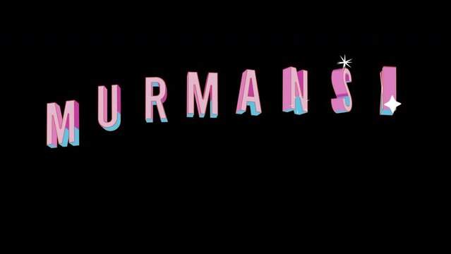 Bright letters jump merrily in the inscription MURMANSK city. Retro. Alpha channel black. Looped from frame 120 to 240, Alpha BW at the end