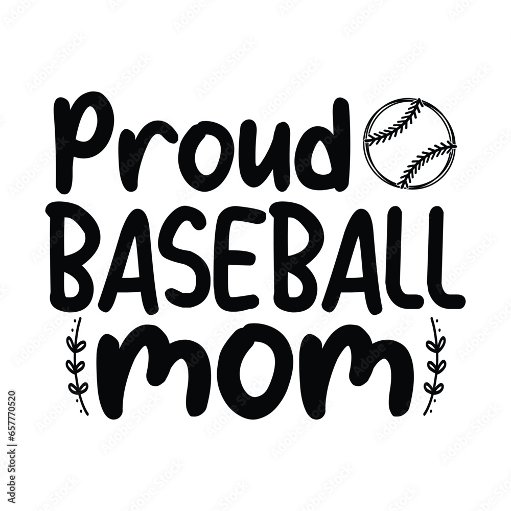 Wall mural Proud baseball Mom , Mom Svg, 