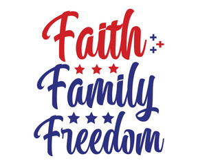 faith family freedom  Svg,Veteran Clipart,Veteran Cutfile,Veteran Dad svg,Military svg,Military Dad svg,4th of July Clipart,Military Dad Gift Idea     

