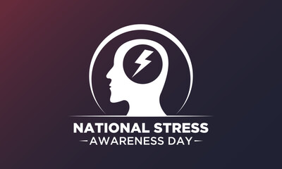 Vector illustration on the theme of National Stress Awareness Day, First wednesday in november. Holiday concept for banner, greeting card, poster and background design.