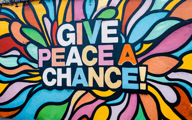 'Give peace a chance' graffiti