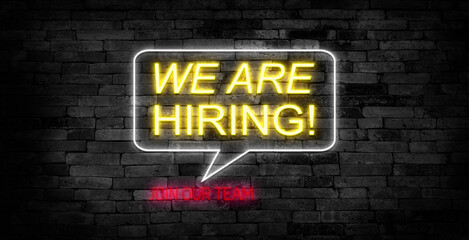 Fototapeta premium Vector realistic isolated neon sign of We Are Hiring logo for decoration and covering on the wall background. Concept of Join us idea and cv.