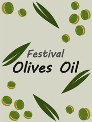 Olives oil festival in olive green color with branches, vector art illustration.