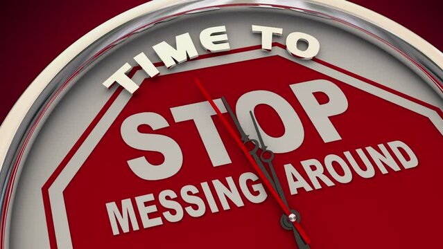 Time to Stop Messing Around Clock Act Now Get Serious No Waste 3d Animation